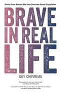 Cover: Brave in Real Life - Distributed By Ingram Spark