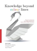 Cover: Knowledge Beyond Colour Lines - UWC Press