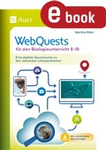 Cover: Webquests f&uuml;r den Biologieunterricht 8-10 - Auer Verlag