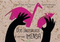 Cover: Dois Dinossauros e uma duna imensa - Semente Editorial