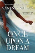 Cover: Once Upon A Dream (Dreaming of Love, #1) - Dreaming of Love