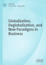 Cover: Globalization, Deglobalization, and New Paradigms in Business - Palgrave Macmillan