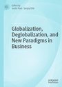 Cover: Globalization, Deglobalization, and New Paradigms in Business - Palgrave Macmillan