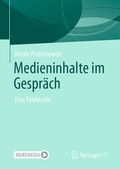 Cover: Medieninhalte im Gespr&auml;ch - Springer VS