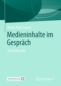 Cover: Medieninhalte im Gespr&auml;ch - Springer VS