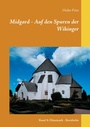 Cover: Midgard - Auf den Spuren der Wikinger - BoD - Books on Demand