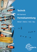 Cover: Technik BFS Saarland Formelsammlung - Europa-Lehrmittel