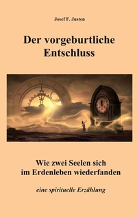 Abbildung von: Der vorgeburtliche Entschluss - BoD - Books on Demand