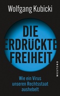 Cover: Die erdr&uuml;ckte Freiheit - Westend