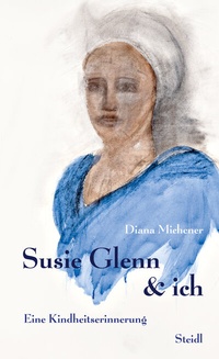 Abbildung von: Susie Glenn & ich - Steidl
