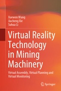 Cover: Virtual Reality Technology in Mining Machinery - Springer