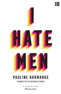 Cover: I Hate Men - Fourth Estate Ltd