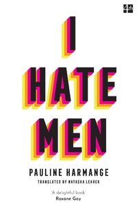Abbildung von: I Hate Men - Fourth Estate Ltd