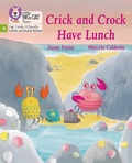 Cover: Crick and Crock Have Lunch - Collins