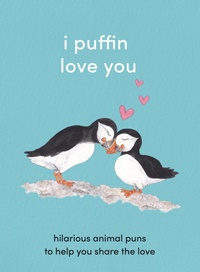 Abbildung von: I Puffin Love You - HarperCollins