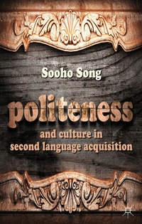Abbildung von: Politeness and Culture in Second Language Acquisition - Palgrave Macmillan
