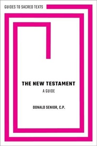 Enlarge image Cover: The New Testament: A Guide - Oxford University Press Inc