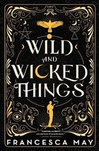 Enlarge image Cover: Wild and Wicked Things - Redhook