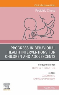 Abbildung von: Progress in Behavioral Health Interventions for Children and Adolescents, An Issue of Pediatric Clinics of North America, E-Book - Elsevier