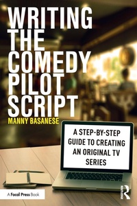 Abbildung von: Writing the Comedy Pilot Script - Routledge