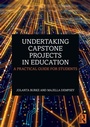 Cover: Undertaking Capstone Projects in Education - Routledge