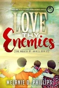 Cover: Love Thy Enemies - Destiny Discovered Publishing