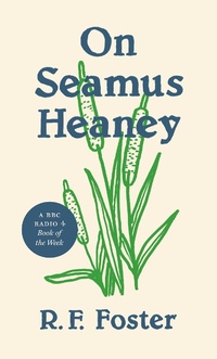 Enlarge image Cover: On Seamus Heaney - Princeton University Press