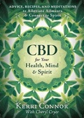 Cover: CBD for Your Health, Mind, and Spirit - Llewellyn Publications,U.S.