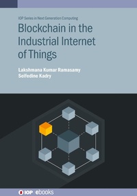 Abbildung von: Blockchain in the Industrial Internet of Things - Institute of Physics Publishing