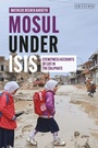 Cover: Mosul under ISIS - I.B. Tauris