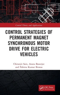 Enlarge image Cover: Control Strategies of Permanent Magnet Synchronous Motor Drive for Electric Vehicles - CRC Press