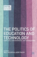 Cover: The Politics of Education and Technology - Palgrave MacMillan
