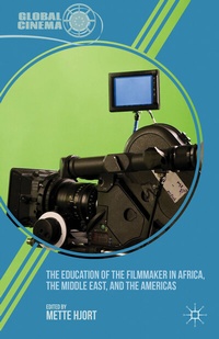 Abbildung von: The Education of the Filmmaker in Africa, the Middle East, and the Americas - Palgrave MacMillan