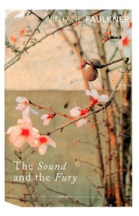 Abbildung von: The Sound and the Fury - Vintage Classics