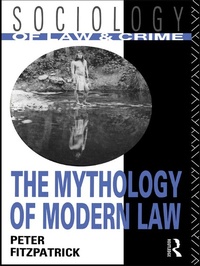 Enlarge image Cover: The Mythology of Modern Law - Routledge