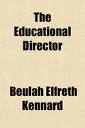 Cover: The Educational Director - General Books