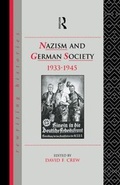 Cover: Nazism and German Society, 1933-1945 - Routledge