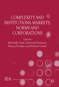 Cover: Complexity and Institutions: Markets, Norms and Corporations - Palgrave Macmillan