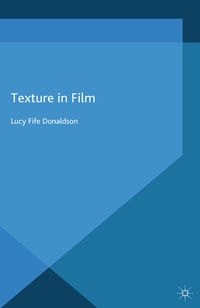 Enlarge image Cover: Texture In Film - Palgrave Macmillan