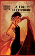 Cover: A Theory of Freedom - Palgrave MacMillan