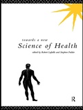 Cover: Towards a New Science of Health - Routledge