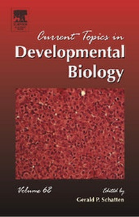 Enlarge image Cover: Current Topics in Developmental Biology: Volume 68 - Academic Press