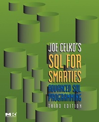 Enlarge image Cover: Joe Celko's SQL for Smarties - Morgan Kaufmann