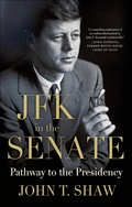 Abbildung von: JFK in the Senate - St. Martin's Press