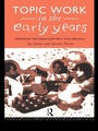 Cover: Topic Work in the Early Years - Routledge