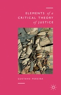 Cover: Elements of a Critical Theory of Justice - Palgrave Macmillan