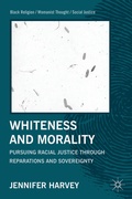 Cover: Whiteness and Morality - Palgrave MacMillan