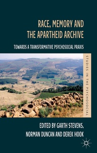 Enlarge image Cover: Race, Memory and the Apartheid Archive - Palgrave Macmillan