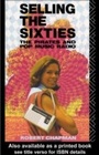Cover: Selling the Sixties - Routledge