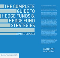 Enlarge image Cover: The Complete Guide to Hedge Funds and Hedge Fund Strategies - Palgrave Macmillan